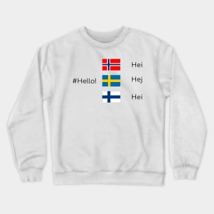 Hello Scandinavians Crewneck Sweatshirt